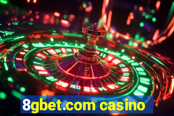 8gbet.com casino